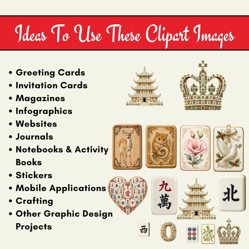 Op de afbeelding: Een digitale afbeelding met de tekst Ideas To Use These Clipart Images gevolgd door een lijst met toepassingen. Aan de rechterkant staan diverse illustraties, waaronder een pagode, een kroon, een hert, een hamster, een bloem, een duif en mahjongtegels.