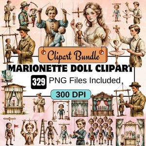 Könnte beinhalten: Ein digitales Clipart-Bundle mit Aquarellillustrationen von Marionetten und Figuren. Das Bild enthält den Text "Clipart Bundle", "Marionette Doll Clipart", "329 PNG-Dateien enthalten" und "300 DPI". Die Illustrationen sind im Vintage-Stil.