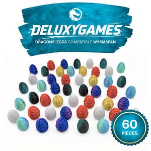 May include: A collection of 60 small, textured dragon egg game pieces in various colours including red, blue, green, gold, black, and white. The image features the text DELUXYGAMES DRAGONS' EGGS COMPATIBLE WYRMSPAN and a badge indicating 60 PIECES.