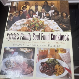 Sylvia&#39;s Family Soul Food Cookbook by Sylvia Woods