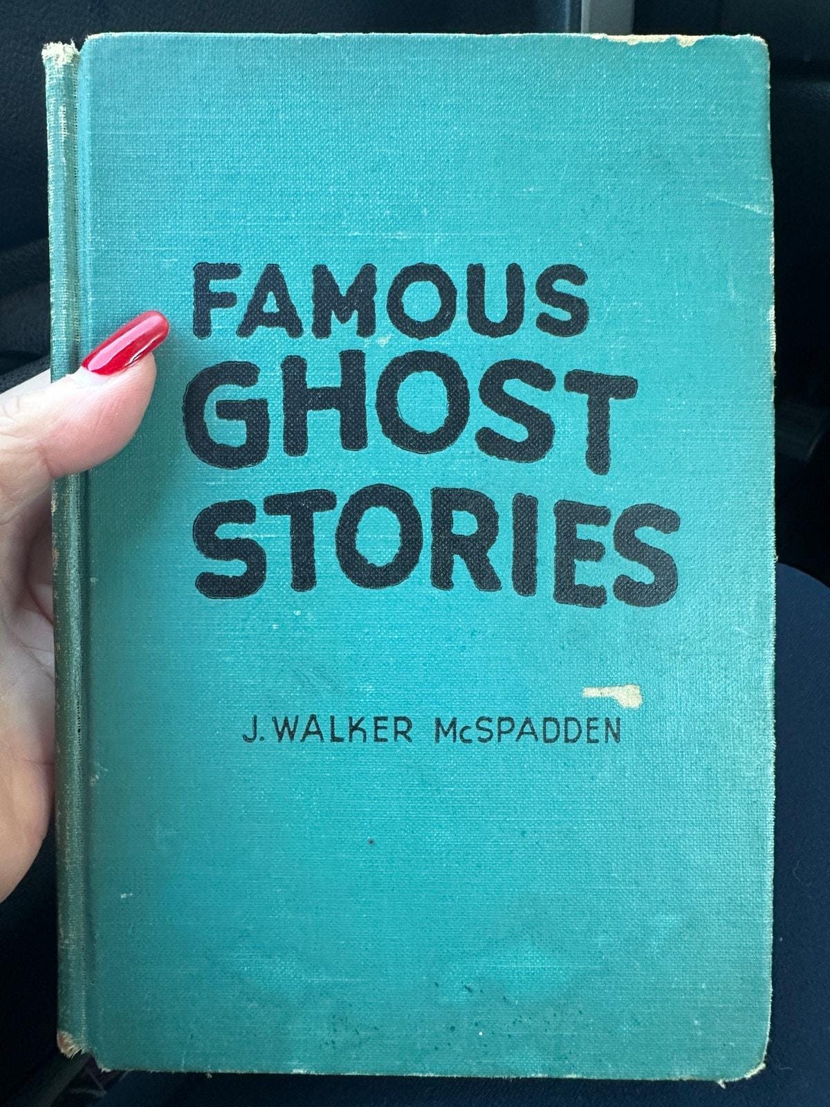 Famous Ghost Stories 1918 Edited by J Walker McSpadden