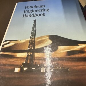 Petroleum Engineering Handbook door H. B. Bradley