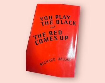 1930s Crime Fiction Novel, You Play the Black and Red (Richard Hallas)