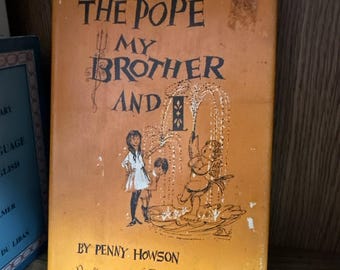 The Pope, My Brother and I Memoir: Penny Howson’s French Family Story