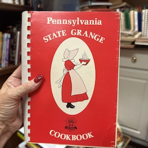 Pennsylvania State Grange Cookbook, First Edition Sixth Printing 1989