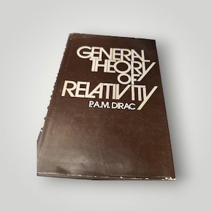 May include: A dark brown hardcover book titled General Theory of Relativity by P.A.M. Dirac. The front cover features bold, white, stylized sans-serif typography set against a solid dark brown background, with visible wear along the spine edge.