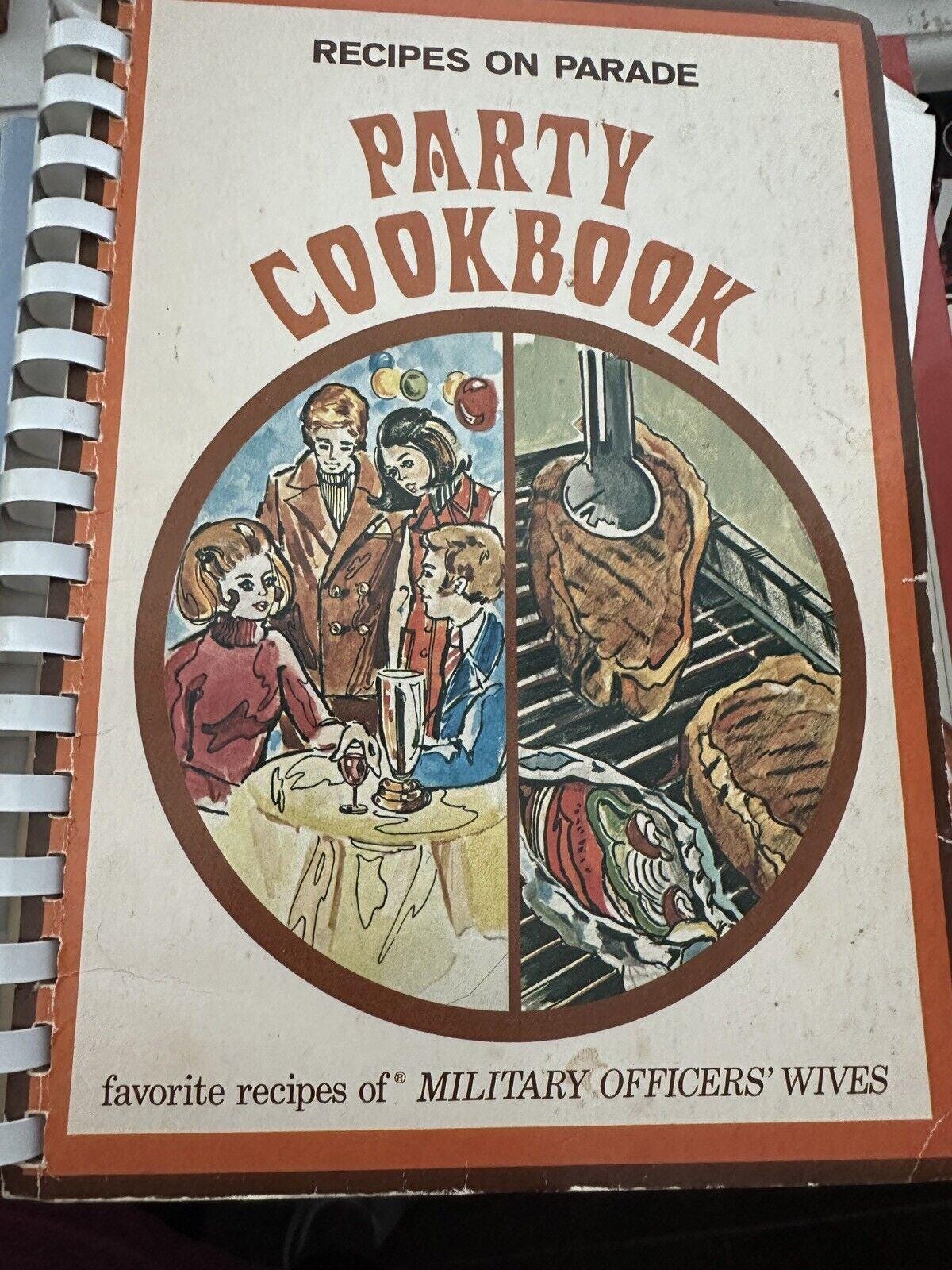 Vintage Cookbook Military Officer Wives: 1973 Party Recipes, Texas Cooking Classic (Hardcover, Collectible, Gift-Ready)