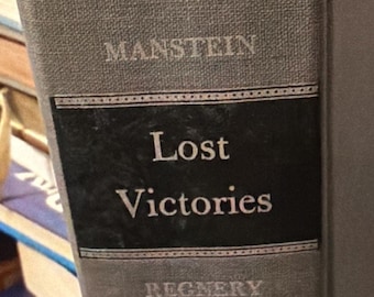 Victorias perdidas de Erich Von Manstein, 1958, tapa dura, 1.ª edición, traducción al inglés.