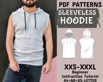 Men Hoodie sewing Patterns, Sleeveless Hoodie patterns, Slim Fit raglan Comfortable Hoodie patterns in A4+A0+US Letter+Instruction, XXS-XXXL