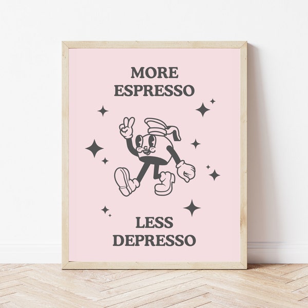 More Espresso, Less Depresso - Retro Poster