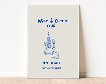 Wine and Cheese, Wine, Wine Club, Cheese and Wine Club, Cheese Poster, gift for her, popular right now, printable wall art, best selling