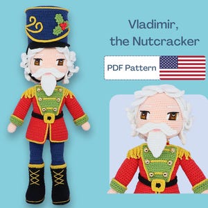 May include: A crochet pattern for a Nutcracker doll named Vladimir. The pattern includes instructions for making a red and green crocheted outfit with a white beard and hat. The pattern is available as a PDF download.