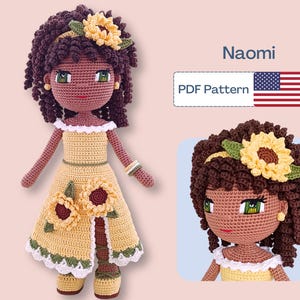 May include: Crochet doll pattern for a girl with brown curly hair, wearing a yellow dress with sunflowers and a sunflower crown. The pattern is called "Naomi" and is available as a PDF download.