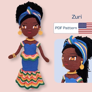May include: A handmade crochet doll named Zuri, dressed in a blue dress with a colourful zigzag skirt and a matching headband. The doll has dark skin, black hair, and gold earrings. The image includes a smaller inset of the doll's face and the text "PDF Pattern".