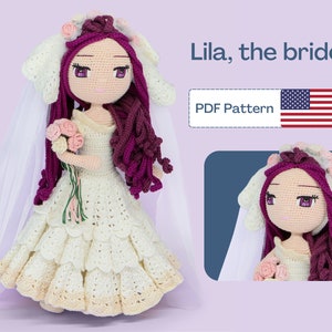 May include: Lila, the bride PDF pattern crochet doll amigurumi pattern. The doll is wearing a white crocheted wedding dress with a veil and holding a bouquet of pink flowers. Her hair is long and curly, and she has purple eyes.