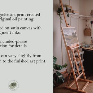 May include: A giclee art print on a wooden easel. The print is on satin canvas with archival pigment inks. The text on the left side of the image reads: "This is a giclee art print created from my original oil painting."