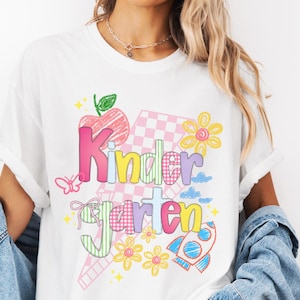 Kindergarten Teacher Shirt, Back to School Shirt, Gift for Teachers, Teacher Appreciation Gift, First Day of School T-Shirt, Teacher Shirt