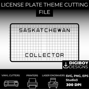 May include: Black and white digital design file for a licence plate featuring the text "SASKATCHEWAN COLLECTOR". The design is on a grid background. The file is for use with vinyl cutters, printers, and laser engravers. The file is available in SVG, PNG, and EPS formats. The file is 300 DPI.