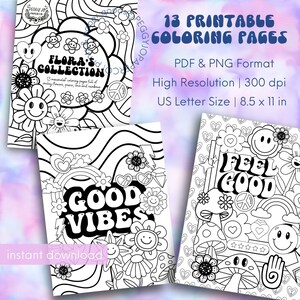 May include: A set of 13 printable coloring pages in black and white featuring a groovy, retro 70s theme. The pages include images of flowers, rainbows, peace signs, smiley faces, mushrooms, and the text "Good Vibes" and "Feel Good".