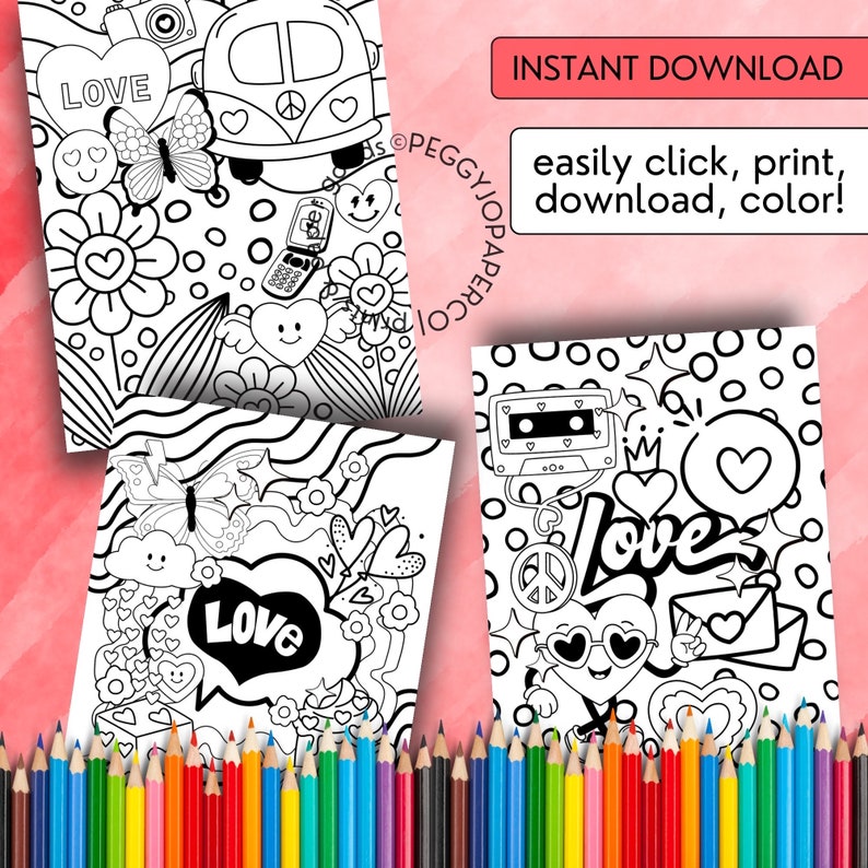 May include: Three black and white colouring pages featuring a retro theme with hearts, flowers, butterflies, peace signs, and the word "Love".