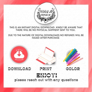 May include: A digital download graphic with a cloud and arrow, a printer, and coloured markers. The text reads "Download, Print, Colour, Enjoy! Please reach out with any questions."