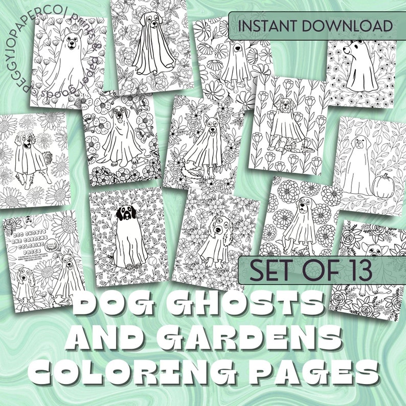 K&ouml;nnte beinhalten: Ein Set von 13 Ausmalbildern mit Hundegeistern und Blumengarten-Designs. Jede Seite zeigt eine andere Hunderasse als Geist verkleidet, umgeben von detaillierten Blumenmustern. Der Text lautet "Dog Ghosts and Gardens Coloring Pages".