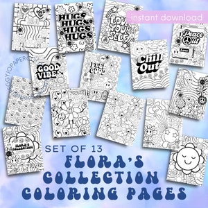 May include: Set of 13 black and white coloring pages with a groovy 70s theme. The pages feature flowers, peace signs, and phrases like "Good Vibes" and "Chill Out".