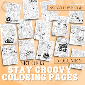 Stay Groovy Coloring Pages Vol 2, Retro-chic, Hippy Aesthetic, Adult Coloring Sheets, Printable Coloring Pages, Print at Home Coloring Book