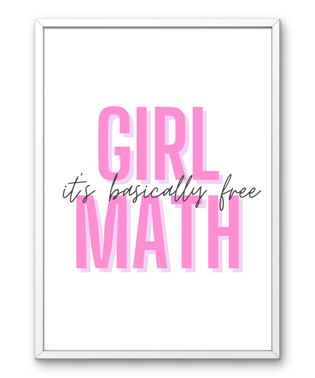 Girl Math It's Basically Free | Pink | Black | Wall Art | Digital Print ...
