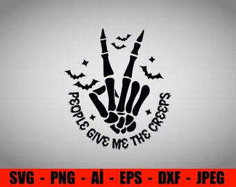 People Give Me The Creeps Svg, Funny Halloween Svg, Retro Halloween Svg, Spooky Season Svg, Skeleton Hand Svg, Halloween Svg, Digital Files