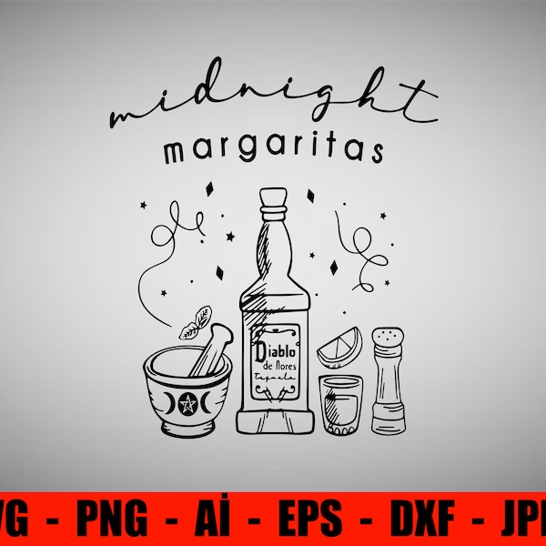 Midnight Margaritas , Cut Files SVG + PNG + Ai + GiF + PDF + EPs + Jpeg