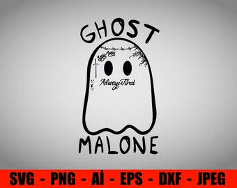 Ghost Malone SVG| Halloween Shirt SVG| Funny Halloween Shirt SVG| Ghost Shirt Svg| Ghost Svg| Halloween Svg| Dxf| Png| Cricut Cut File