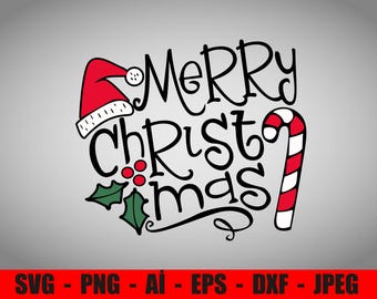 Christmas SVG, Merry Christmas SVG, Merry Christmas Saying Svg, Christmas Clip Art, Christmas Cut Files, Cricut, Silhouette Cut File.