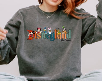 Comfort Colors® Disneyland Sweatshirt, Disneyland The Original Sweatshirt, Mickey Disneyland Sweater, Mickey And Friends Hoodie, Disney Trip