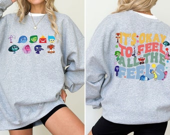 It&#39;s Okay To Feel All The Feels Sweatshirt, Inside Out Teacher Sweatshirt, Speech Therapy Sweatshirt, Inside Out Sweatshirt, Disney Gift