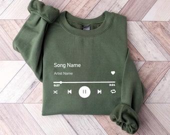 Benutzerdefiniertes Liedname-Sweatshirt, Lieblingslied-Sweatshirt, personalisiertes Künstlername-Sweatshirt, Geschenk für Geburtstag, Lieblingskünstler-Sweatshirt