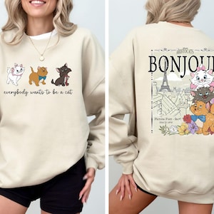 Everybody Wants To Be A Cat Sweatshirt, Disney Cats Sweatshirt, Disney The Aristocats Sweatshirt, Aristocats Marie Cat Sweater, Disney Gift