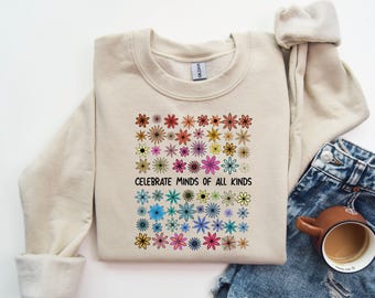 Celebrate Minds Sweatshirt, Autismus Bewusstsein, Lehrer Geschenk