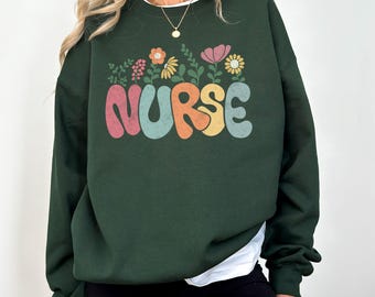 Floral Nurse Sweatshirt, New Nurse Sweatshirt, Registered Nurse Sweatshirt, Nurse Student Sweatshirt, Nurse Gift, Nursing School Sweatshirt