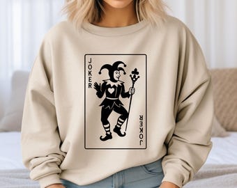 Joker Sweatshirt, Playing Card Sweater, Joker Playing Cards Sweatshirt, Funny Sweatshirt, Gift For Him, Card Sweatshirt, Gift For Her