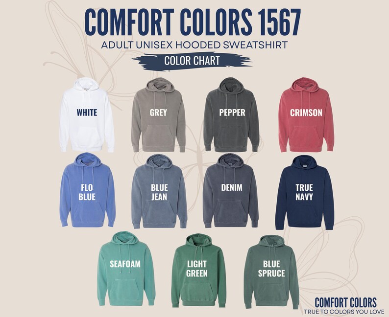 K&ouml;nnte beinhalten: Eine Comfort Colors 1567 Unisex-Kapuzenpullover-Farbkarte mit elf Hoodies in Wei&szlig;, Grau, Pfeffer, Karmesinrot, Flo-Blau, Jeansblau, Denim, Marineblau, Meerschaum, Hellgr&uuml;n und Fichtenblau, jeweils mit den entsprechenden Textbeschriftungen.