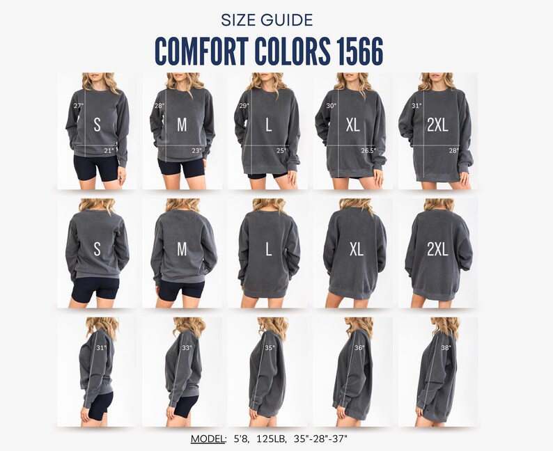 K&ouml;nnte beinhalten: Eine Gr&ouml;&szlig;entabelle f&uuml;r Comfort Colors 1566 Sweatshirts mit Vorder-, R&uuml;ck- und Seitenansichten der Gr&ouml;&szlig;en S bis 2XL. Die Tabelle enth&auml;lt Ma&szlig;e in Zoll f&uuml;r L&auml;nge und Breite sowie die K&ouml;rperma&szlig;e des Modells mit 5'8, 125lb, 35-28-37.