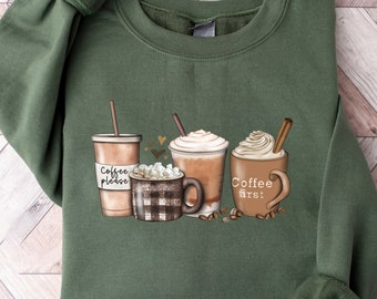 Cinnamon Coffee Sweatshirt, First Coffee Sweatshirt, Coffee Sweatshirt, Coffee Cups Sweatshirt, Gift For Coffee Lover