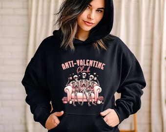 Anti Valentine Club Sweatshirt, Funny Valentines Sweatshirt, Valentines Day Skeleton Sweatshirt, Couple Gift, Skeleton Hoodie
