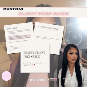 Puede incluir: Una guía de preparación para clientes de belleza con el texto "CUSTOM CLIENT PREP GUIDE" en la parte superior. La guía incluye instrucciones sobre cómo usar las plantillas y una sección titulada "ANTES DE SU CITA". La guía es totalmente editable en Canva.