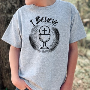 I believe shirt, Eucharist shirt, Eucharist t-shirt, Catholic kids shirt, Catholic girls shirt, Catholic boys shirt, First Communion gift
