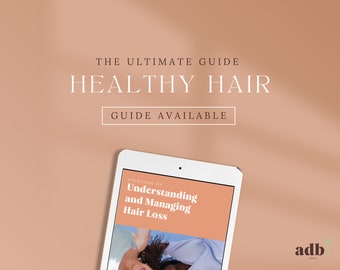 Your Guide to Understanding and Managing Hair Loss