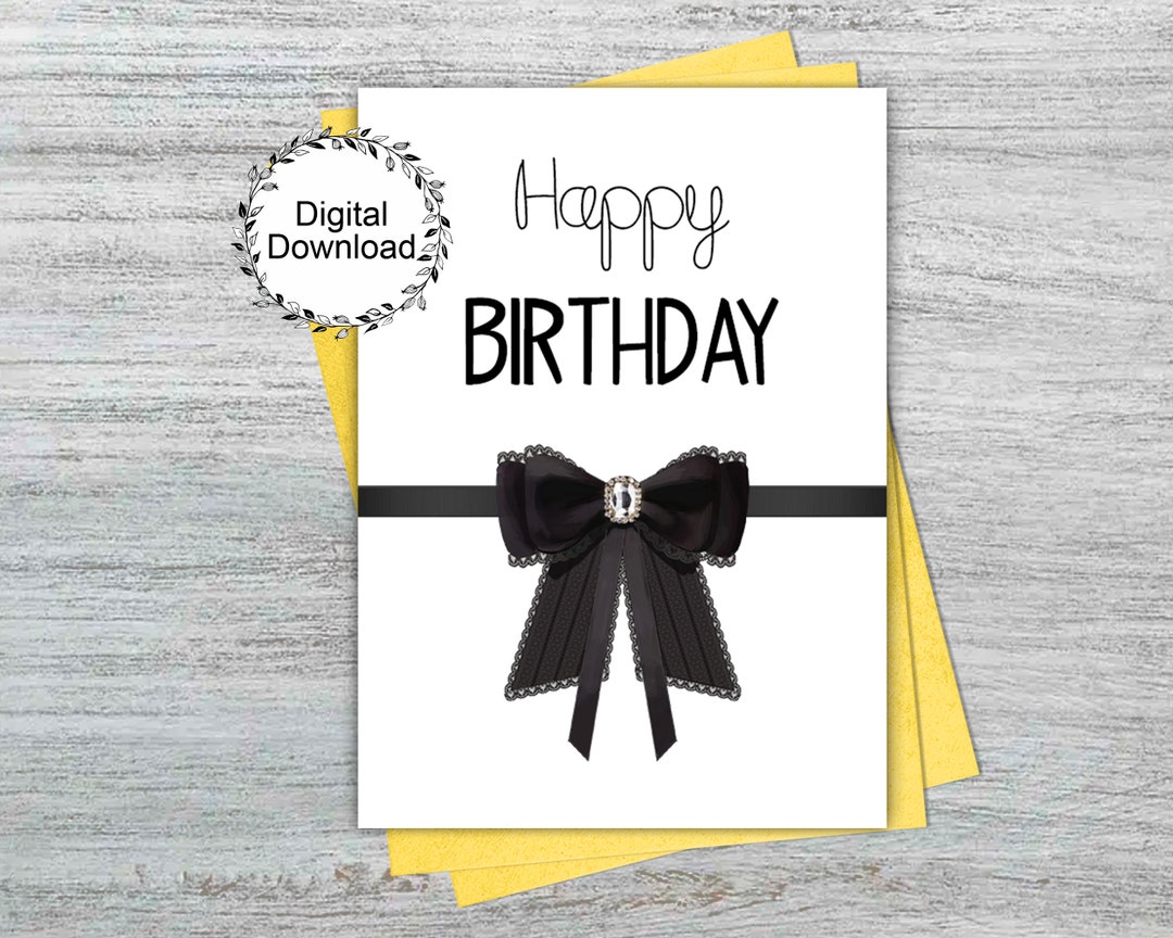 Printable Birthday Card Black Ribbon Bow Ribbon Bow Card Etsy