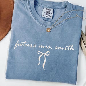 Comfort Colors® Custom Future Mrs. Shirt, Coquette Bachelorette Party TShirt, Engagement Outfit for Bridal Shower, Personalized Fiancee Gift