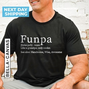 Funpa Shirt, Grandpa Shirt, Funny Grandpa T-shirt, Father&#39;s Day Shirt, Funny Grandfather Tshirt, New Grandpa Gift, Grandfather Gift